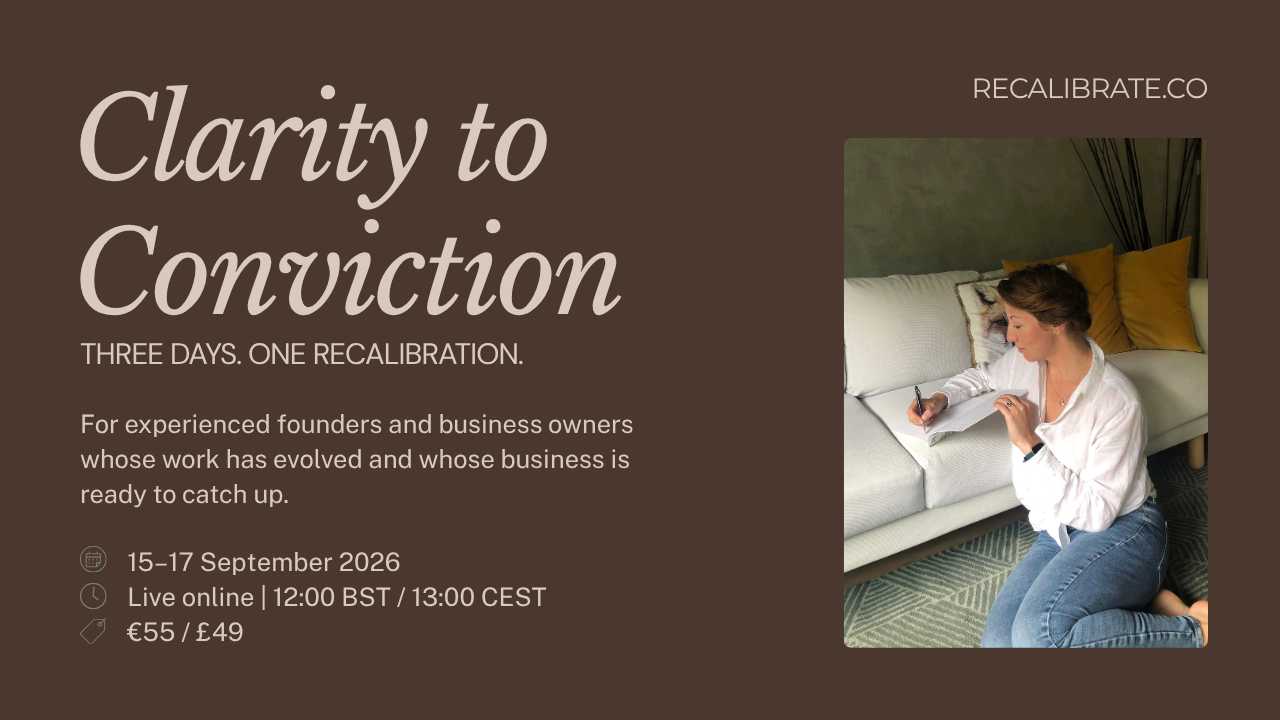 Clarity to Conviction - 15-17 September Business and Leadership Recalibration 